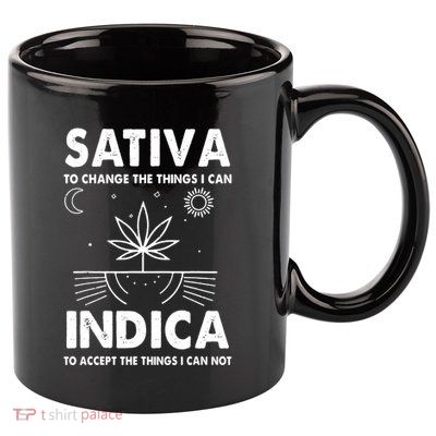 Indica Sativa Meme Funny Weed 420 Cannabis Clothing Stoner 11oz C Handle Ceramic Mug