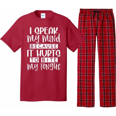 I Speak My Mind Because It Hurts To Bite My Tongue Pajama Set