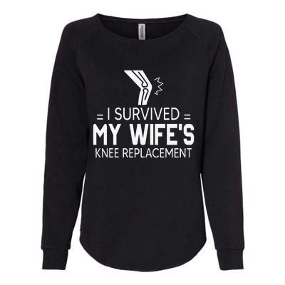 I Survived My Wife’S Knee Replacement Gift Womens California Wash Sweatshirt