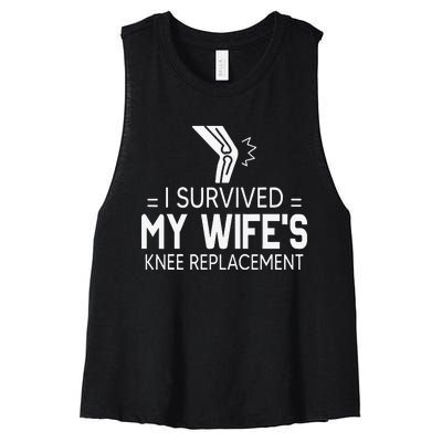 I Survived My Wife’S Knee Replacement Gift Women's Racerback Cropped Tank