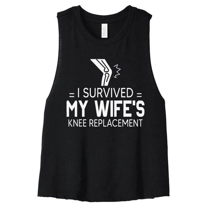 I Survived My Wife’S Knee Replacement Gift Women's Racerback Cropped Tank