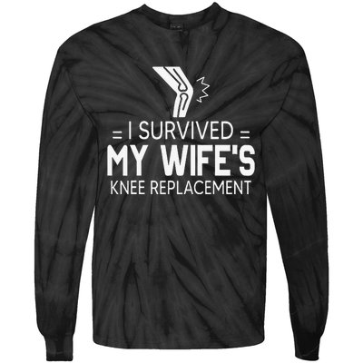 I Survived My Wife’S Knee Replacement Gift Tie-Dye Long Sleeve Shirt