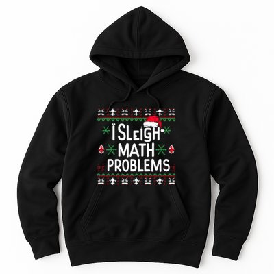 I Sleigh Math Problems Math Teacher Christmas Pajamas Xmas Hoodie