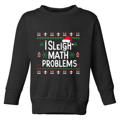 I Sleigh Math Problems Math Teacher Christmas Pajamas Xmas Toddler Sweatshirt
