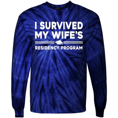 I Survived My Wifes Residency Program Medical Graduation Tie-Dye Long Sleeve Shirt