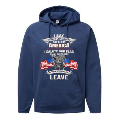 I Say Merry Christmas God Bless America Cool Gift Performance Fleece Hoodie