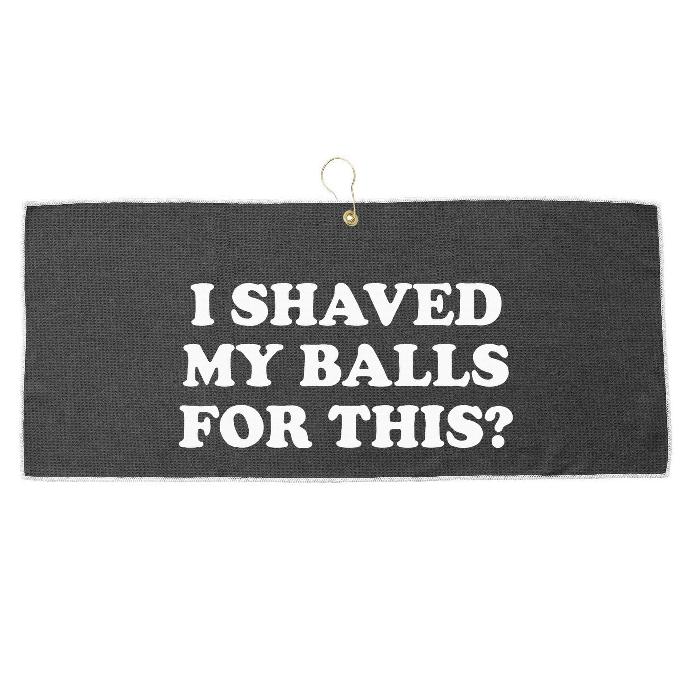 I Shaved My Balls For This Large Microfiber Waffle Golf Towel