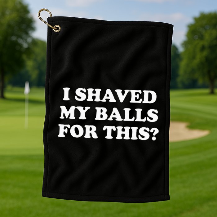 I Shaved My Balls For This Golf Towel