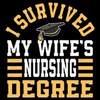 I Survived My Wife’s Nursing Degree CNA LPN Nurse Toddler Hoodie
