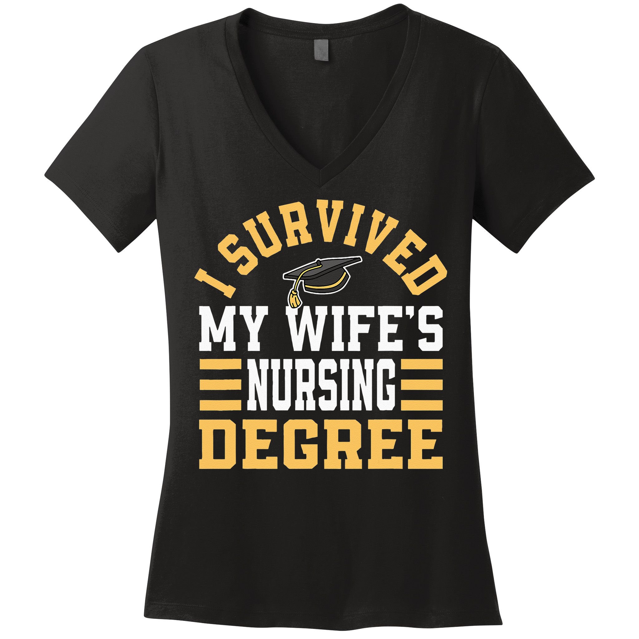 I Survived My Wife’s Nursing Degree CNA LPN Nurse Women's V-Neck T-Shirt