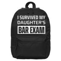 I Survived My DaughterS Bar Exam 16 in Basic Backpack