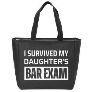 I Survived My DaughterS Bar Exam Zip Tote Bag