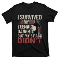 I Survived My Nage Daughter FatherS Day Funny Present T-Shirt