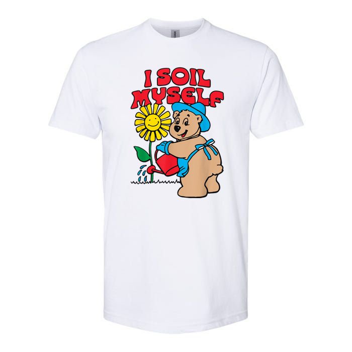 I Soil Myself Bear Softstyle CVC T-Shirt