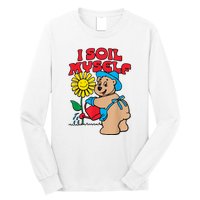 I Soil Myself Bear Long Sleeve Shirt