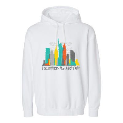 I Survived My Nyc Trip Garment-Dyed Fleece Hoodie