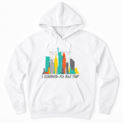 I Survived My Nyc Trip Hoodie