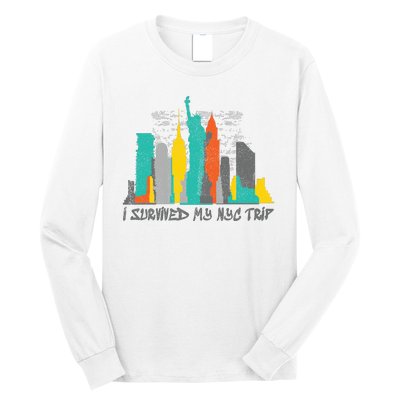 I Survived My Nyc Trip Long Sleeve Shirt