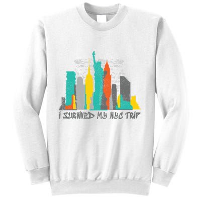 I Survived My Nyc Trip Sweatshirt