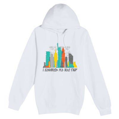 I Survived My Nyc Trip Premium Pullover Hoodie