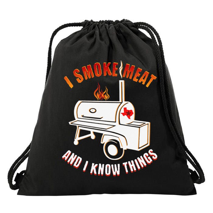 I Smoke Meat And I Know Things Funny BBQ Texas TX Drawstring Bag