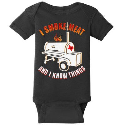 I Smoke Meat And I Know Things Funny BBQ Texas TX Baby Bodysuit
