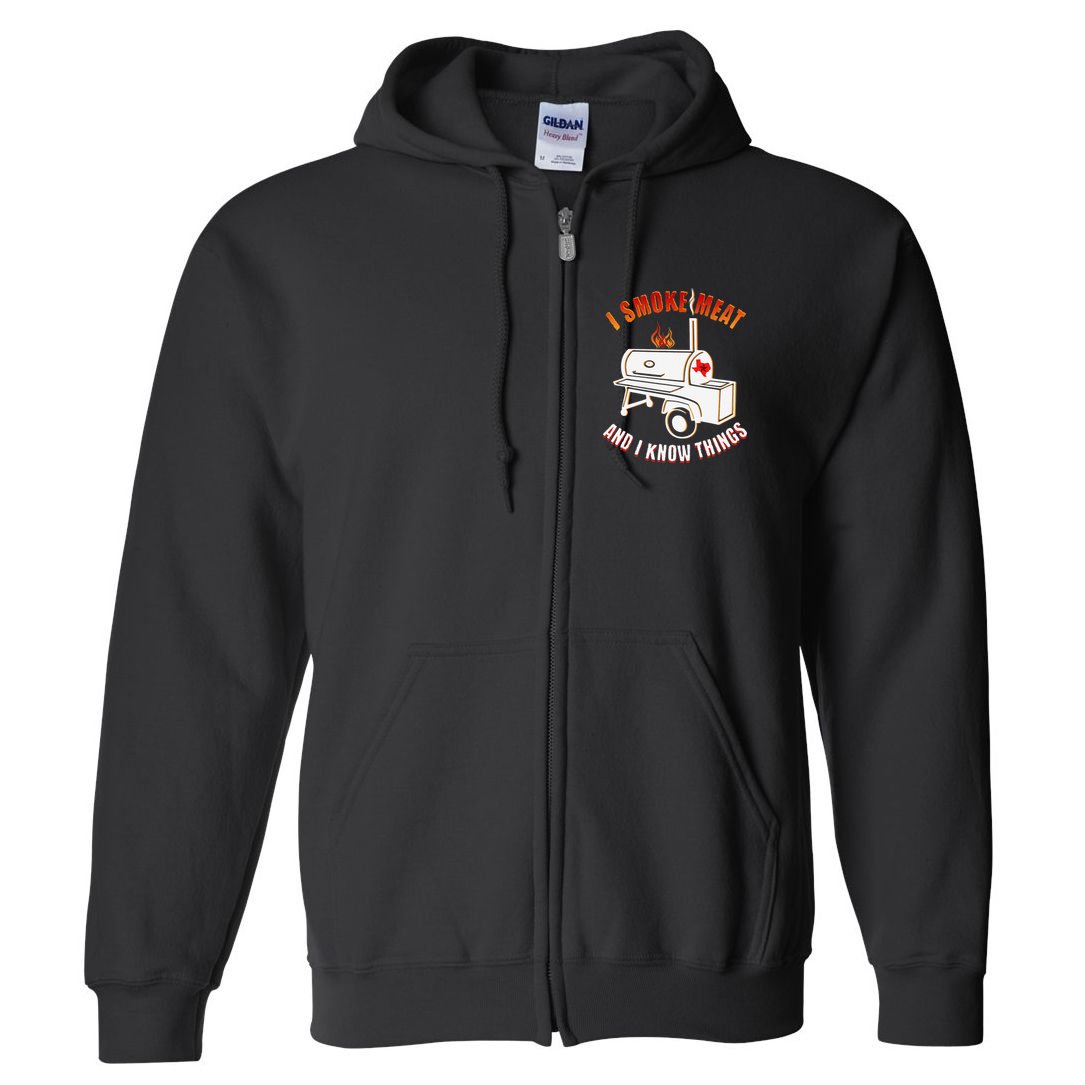 I Smoke Meat And I Know Things Funny BBQ Texas TX Full Zip Hoodie