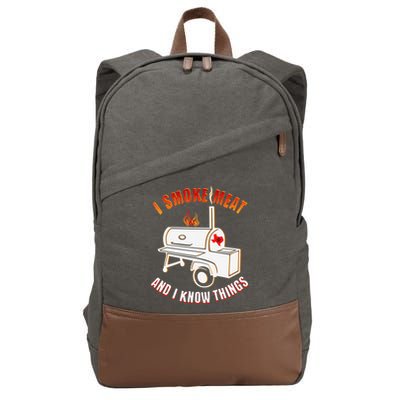 I Smoke Meat And I Know Things Funny BBQ Texas TX Cotton Canvas Backpack