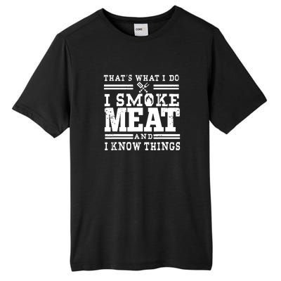 I Smoke Meat And I Know Things Funny BBQ Chef Grill Dad Tall Fusion ChromaSoft Performance T-Shirt