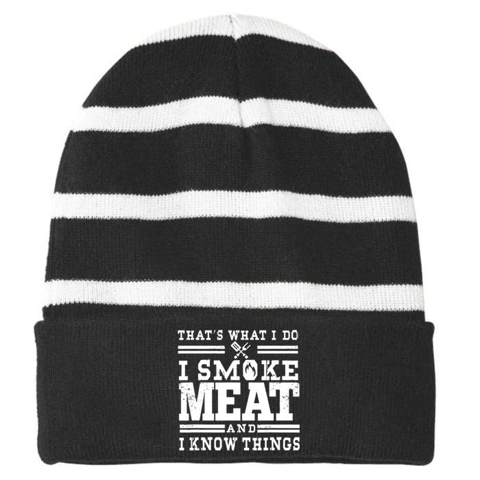 I Smoke Meat And I Know Things Funny BBQ Chef Grill Dad Striped Beanie with Solid Band