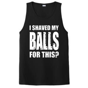 I Shaved My Balls For This Funny Adult Humor Raunchy Wild PosiCharge Competitor Tank