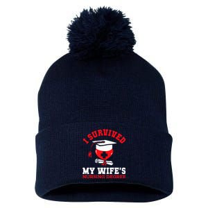 I Survived My WifeS Nursing Degree Nurse Rn Graduation 2024 Pom Pom 12in Knit Beanie