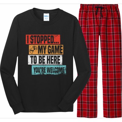 I Stopped My Game To Be Here Gaming Funny Gamer Vintage Great Gift Long Sleeve Pajama Set