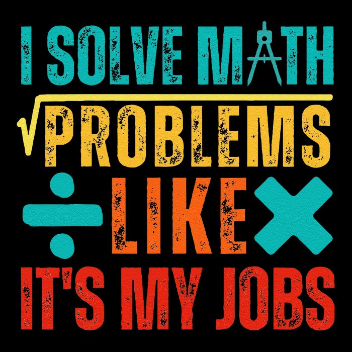 I Solve Math Problems Like ItS My Job Funny Math Saying 7-Panel Snapback Hat