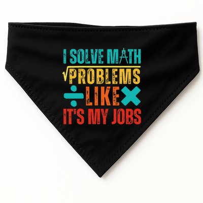 I Solve Math Problems Like ItS My Job Funny Math Saying USA-Made Doggie Bandana