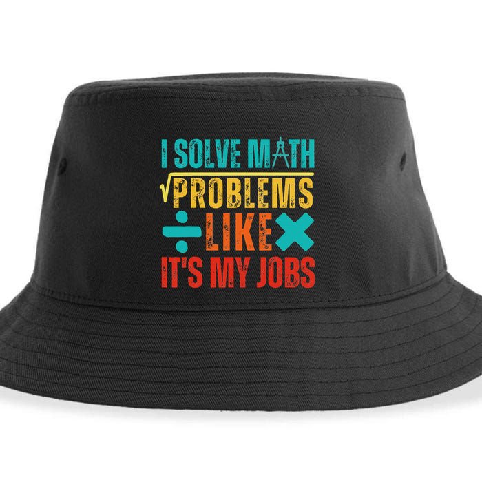 I Solve Math Problems Like ItS My Job Funny Math Saying Sustainable Bucket Hat