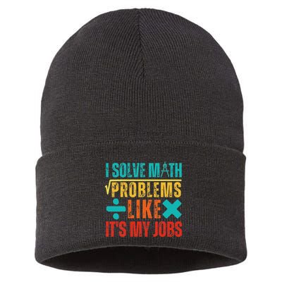 I Solve Math Problems Like ItS My Job Funny Math Saying Sustainable Knit Beanie
