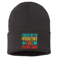I Solve Math Problems Like ItS My Job Funny Math Saying Sustainable Knit Beanie
