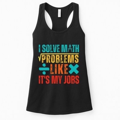 I Solve Math Problems Like ItS My Job Funny Math Saying Womens Tank Top