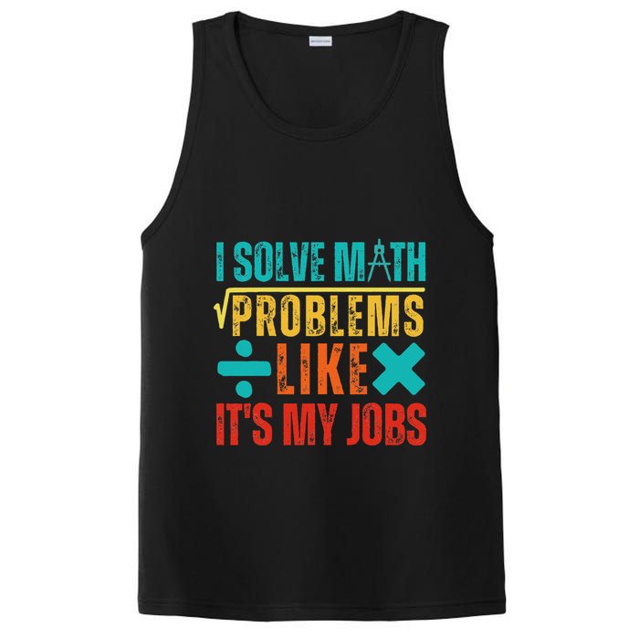 I Solve Math Problems Like ItS My Job Funny Math Saying PosiCharge Competitor Tank