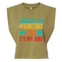I Solve Math Problems Like ItS My Job Funny Math Saying Garment-Dyed Women's Muscle Tee