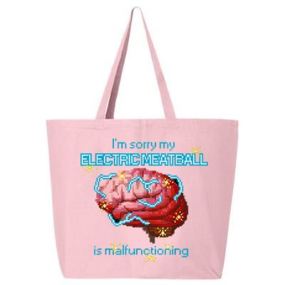 Im Sorry My Electric Meatball Is Malfunctioning Funny Brain 25L Jumbo Tote