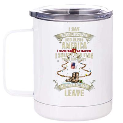 I Say Merry Christmas God Bless America Cute Gift 12 oz Stainless Steel Tumbler Cup