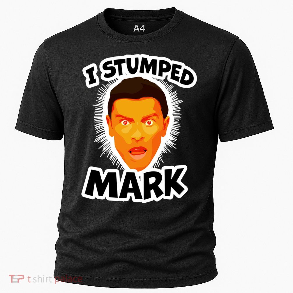 I Stumped Mark Cooling Performance Crew T-Shirt