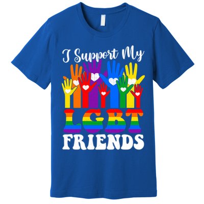 I Support My Lgbt Friends Lgbtq Gay Lesbian Awareness Meaningful Gift Premium T-Shirt