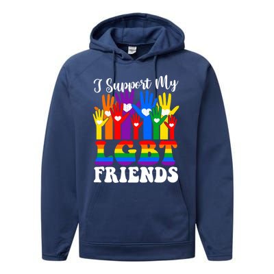 I Support My Lgbt Friends Lgbtq Gay Lesbian Awareness Meaningful Gift Performance Fleece Hoodie