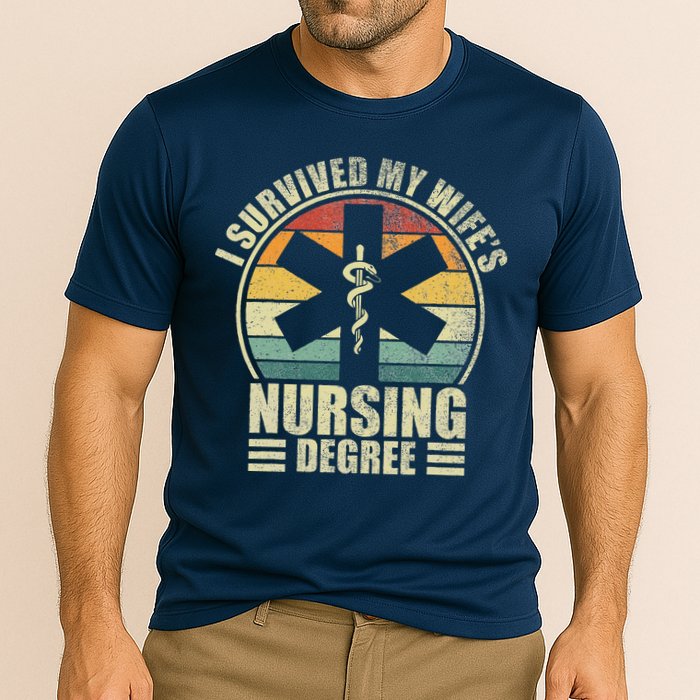 I Survived My WifeS Nursing Degree. Nursing Graduation Cooling Performance Crew T-Shirt