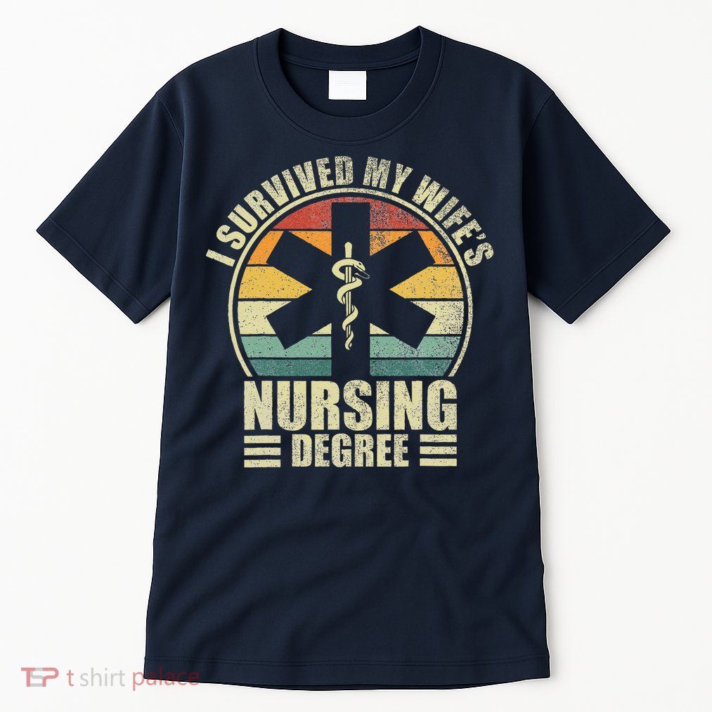 I Survived My WifeS Nursing Degree. Nursing Graduation Tall T-Shirt