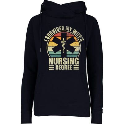 I Survived My WifeS Nursing Degree. Nursing Graduation Womens Funnel Neck Pullover Hood