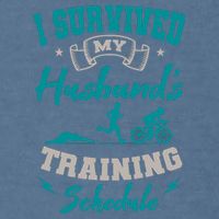 I Survived My HusbandS Training Schedule Triathlon Garment-Dyed Sweatshirt